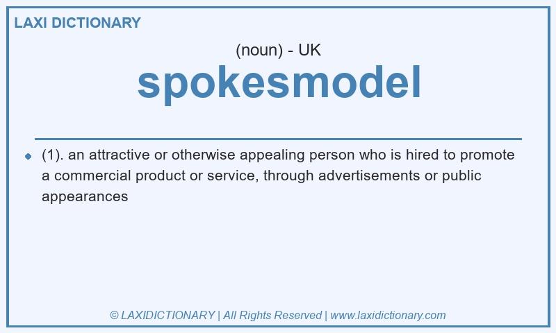 Definition spokesmodel in British English