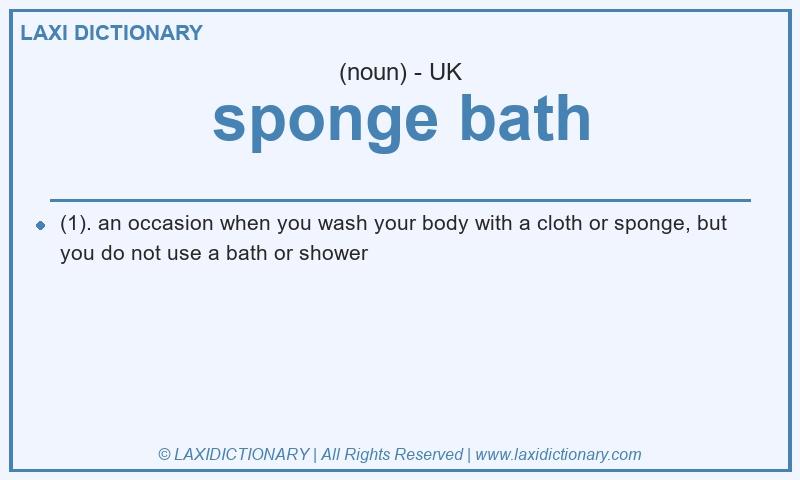 Definition sponge bath in British English