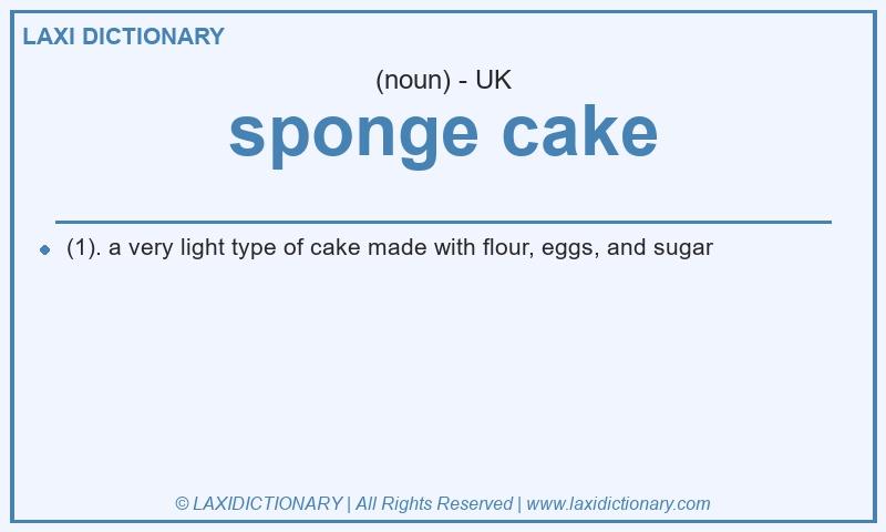 Definition sponge cake in British English
