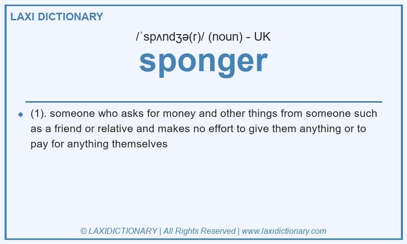 Definition sponger in British English