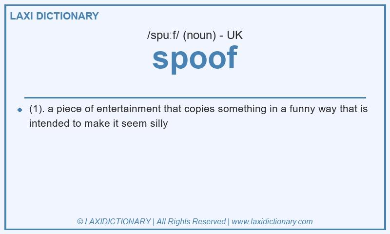 Definition spoof in British English