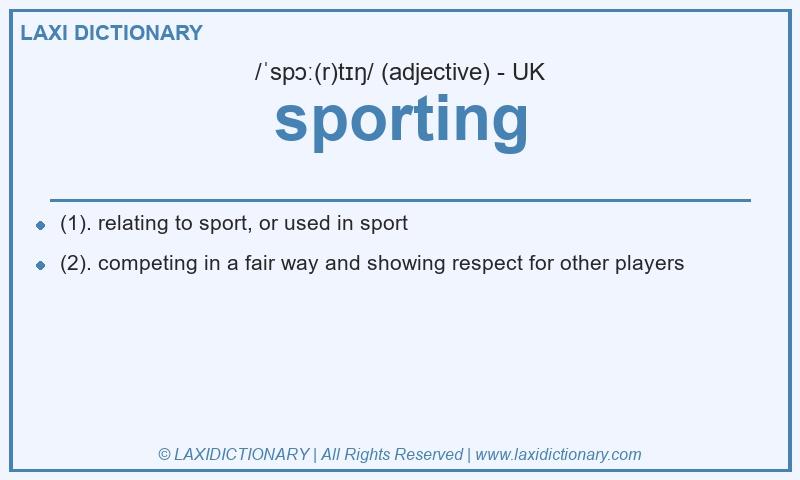 Definition sporting in British English