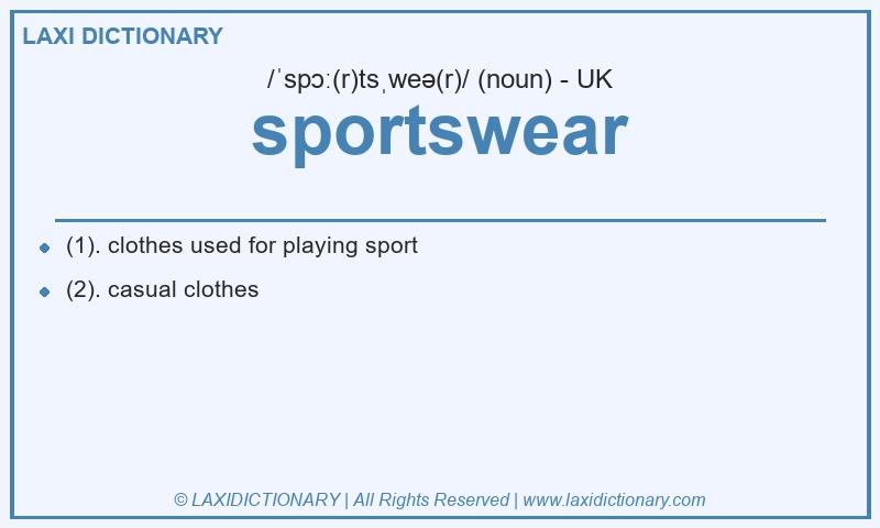 Definition sportswear in British English
