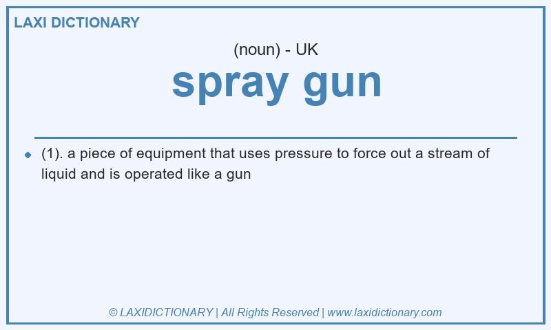 Definition spray gun in British English