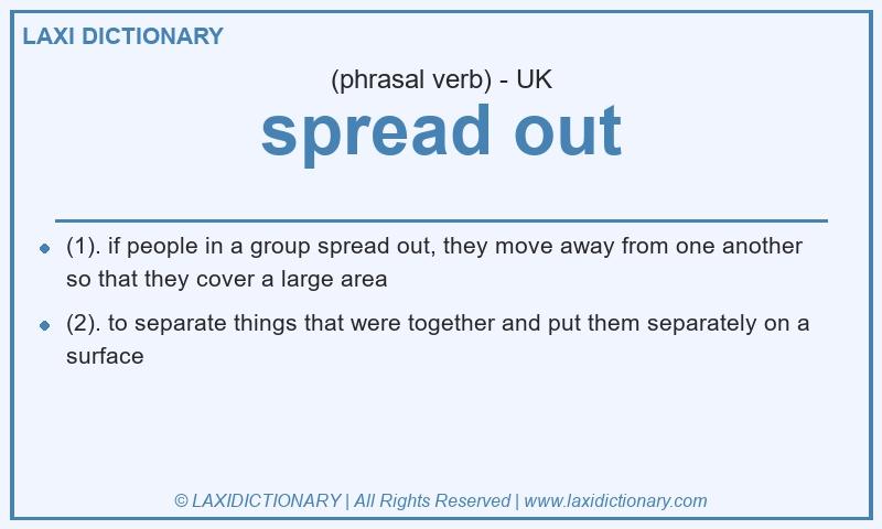 Definition spread out in British English
