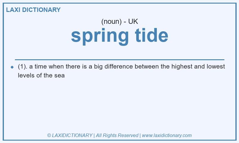Definition spring tide in British English