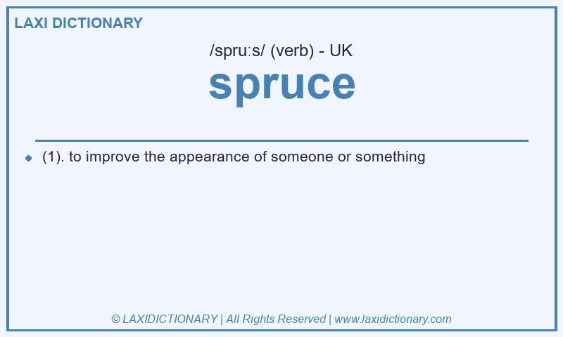 Definition spruce in British English