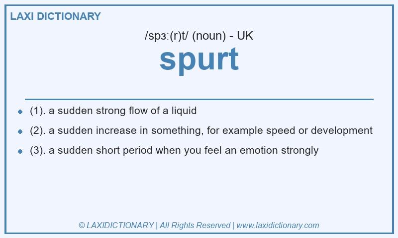 Definition spurt in British English