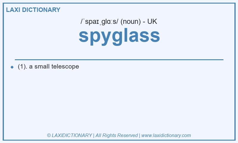 Definition spyglass in British English