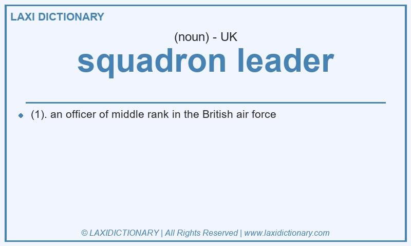 Definition squadron leader in British English