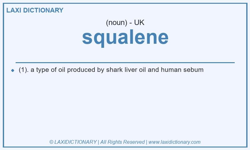 Definition squalene in British English