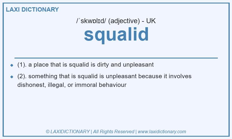 Definition squalid in British English