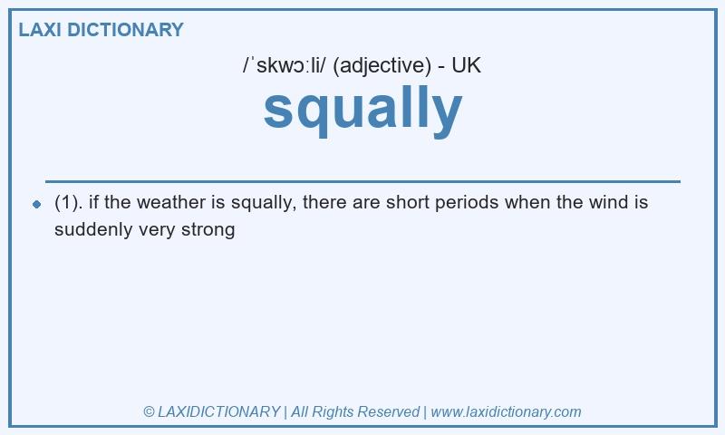 Definition squally in British English