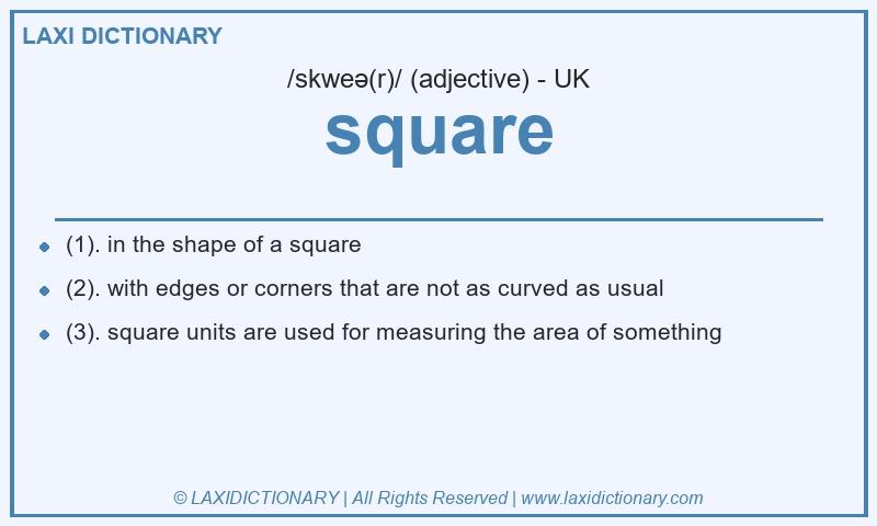 Definition square in British English