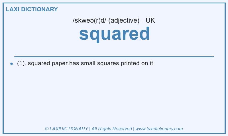 Definition squared in British English