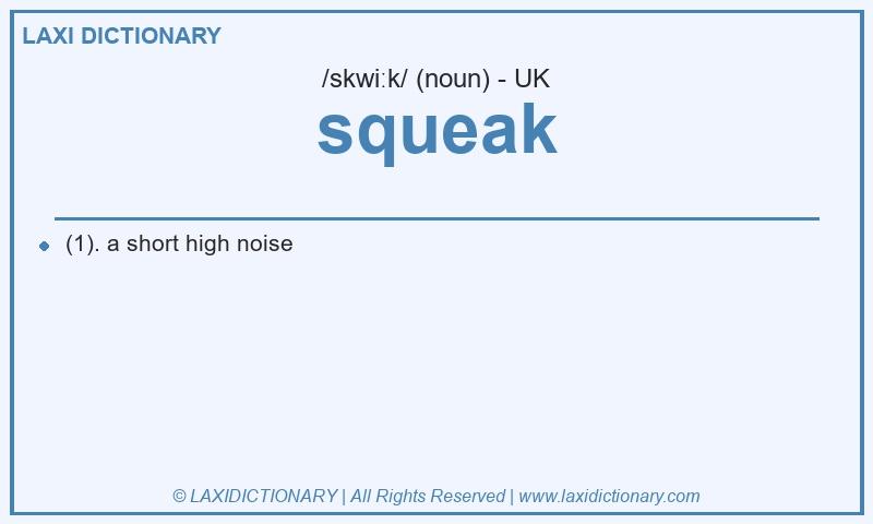 Definition squeak in British English