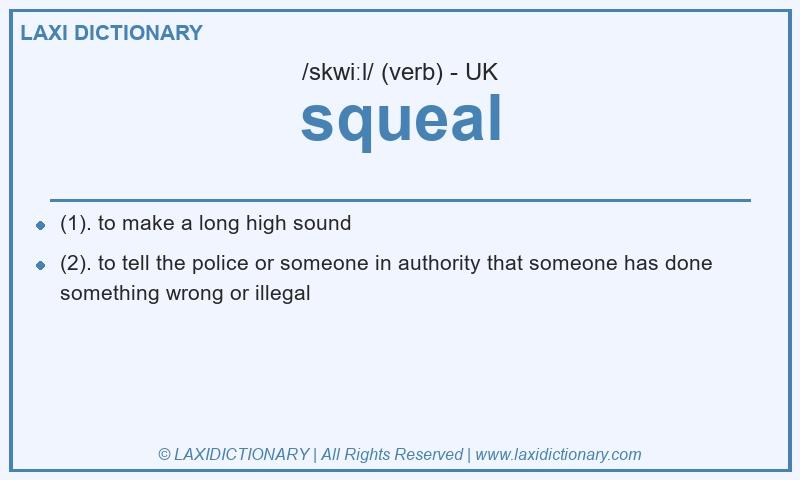 Definition squeal in British English