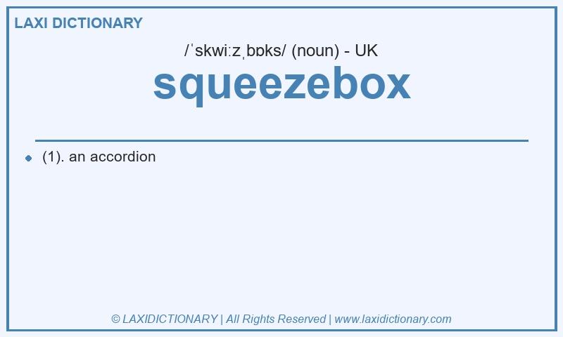 Definition squeezebox in British English