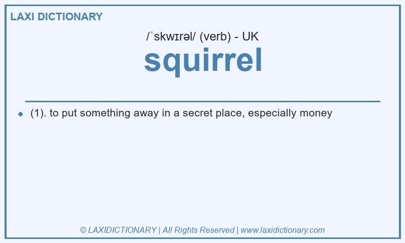 Definition squirrel in British English