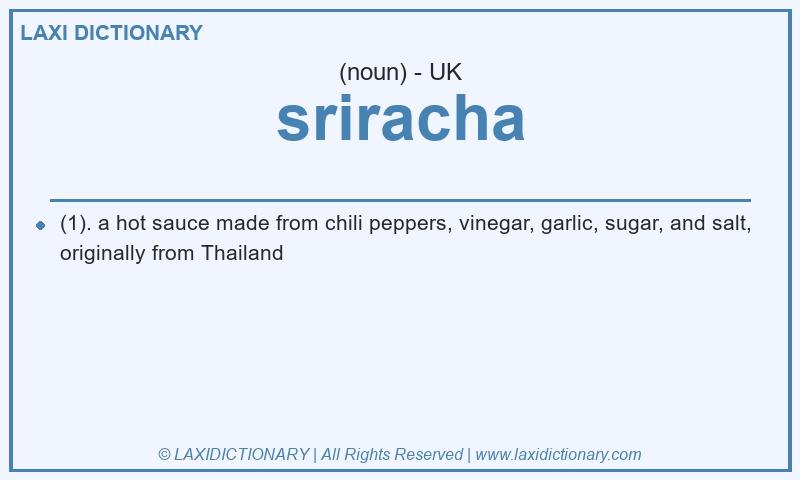 Definition sriracha in British English