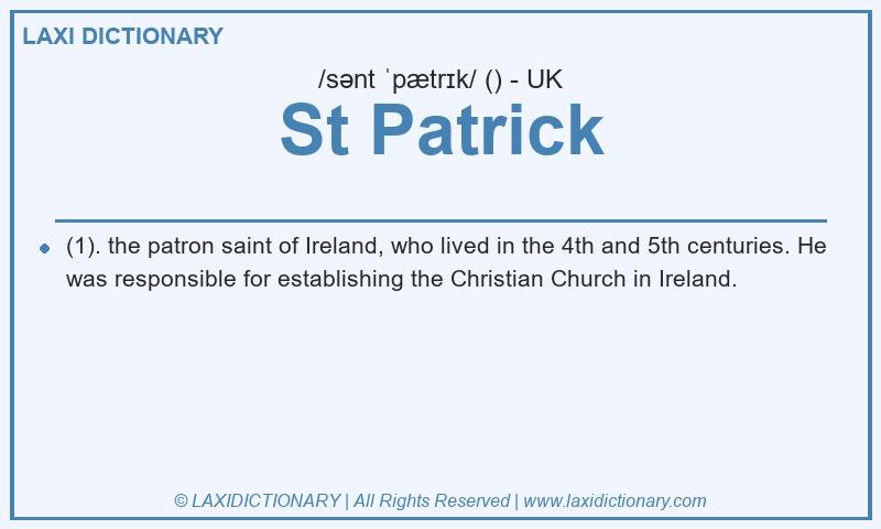 Definition St Patrick in British English