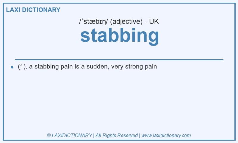 Definition stabbing in British English