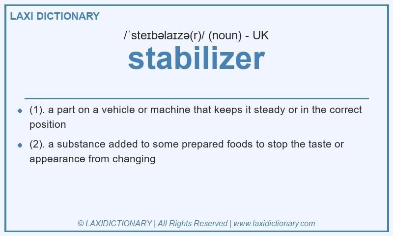 Definition stabilizer in British English
