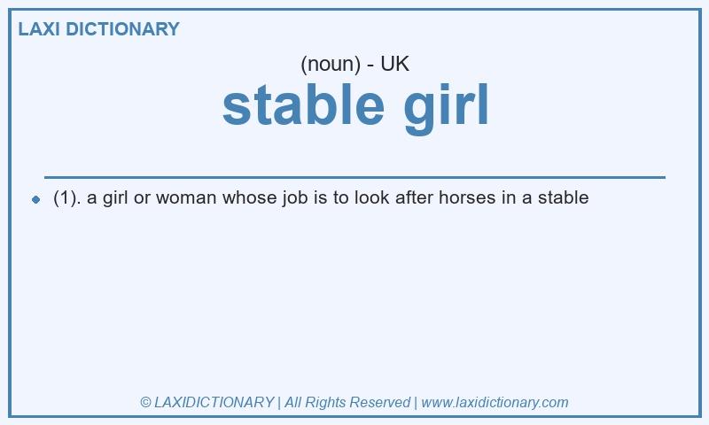 Definition stable girl in British English