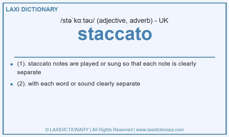 Definition staccato in British English