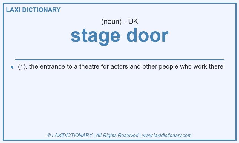 Definition stage door in British English