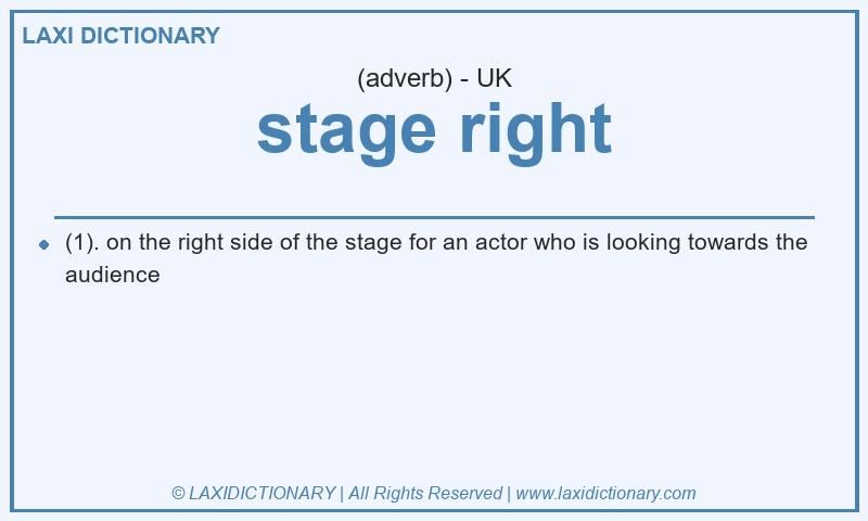 Definition stage right in British English