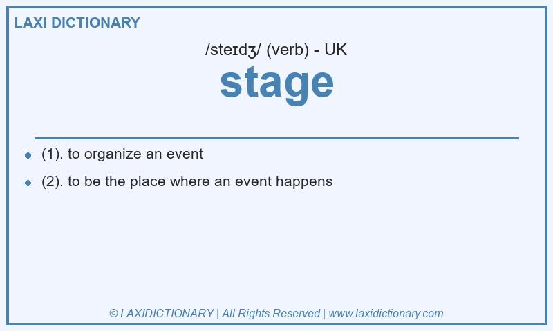 Definition stage in British English
