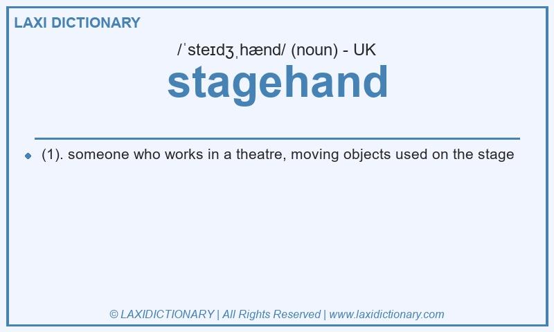 Definition stagehand in British English
