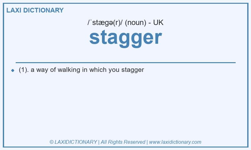 Definition stagger in British English
