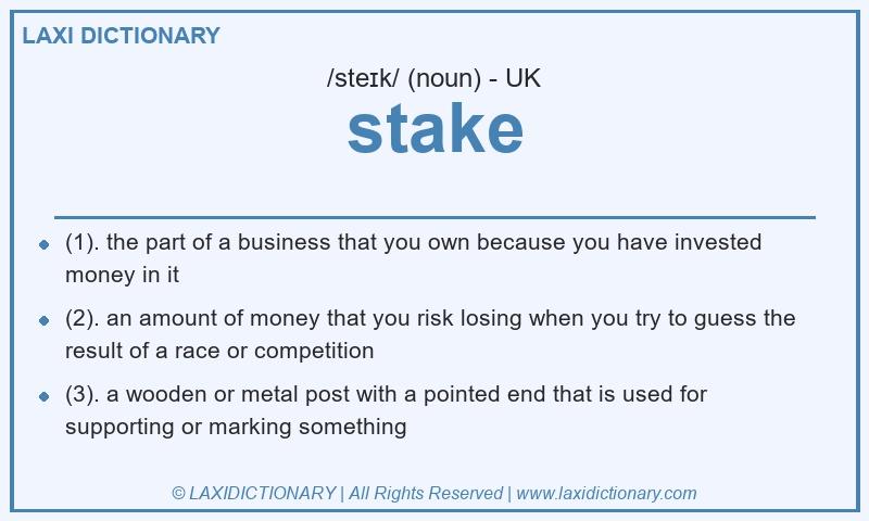 Definition stake in British English