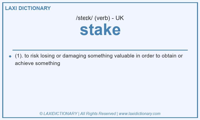 Definition stake in British English