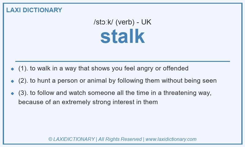 Definition stalk in British English