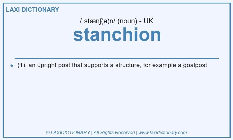 Definition stanchion in British English