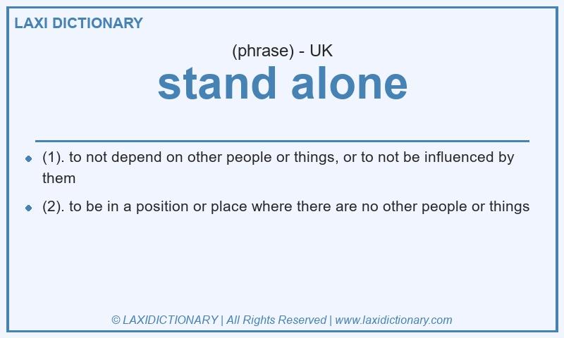 Definition stand alone in British English