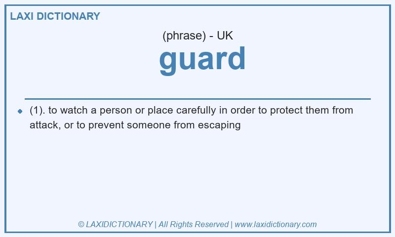Definition  guard in British English