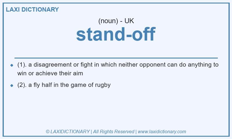 Definition stand-off in British English