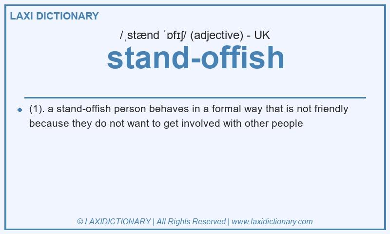 Definition stand-offish in British English