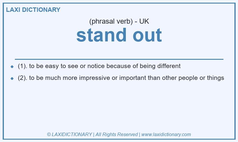 Definition stand out in British English