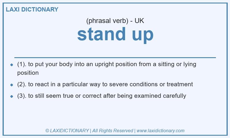 Definition stand up in British English
