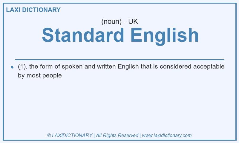Definition Standard English in British English