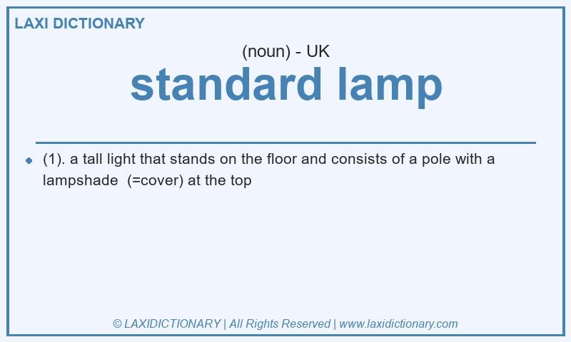 Definition standard lamp in British English