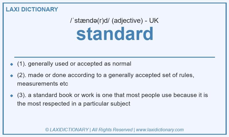 Definition standard in British English