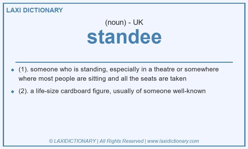 Definition standee in British English