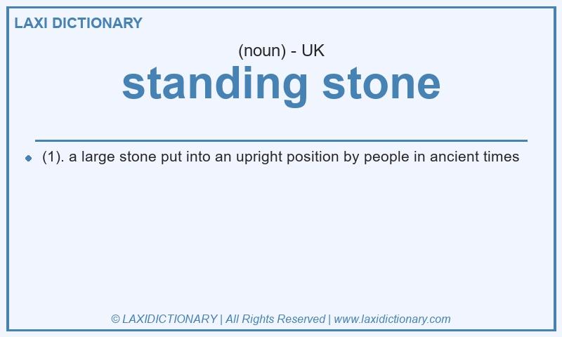 Definition standing stone in British English