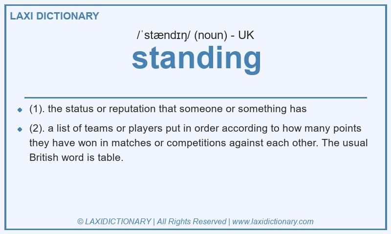 Definition standing in British English